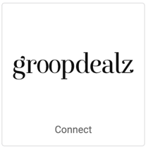 Image: Groopdealz logo. Button that reads, Connect