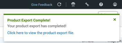 Notification contextuelle d'exportation de produit terminée, avec un lien vers le fichier d'exportation en bas de l'écran.