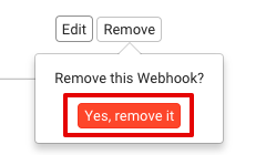 Les webhooks retirent la fenêtre contextuelle de confirmation avec le bouton « Oui, supprimer » encadré en rouge.